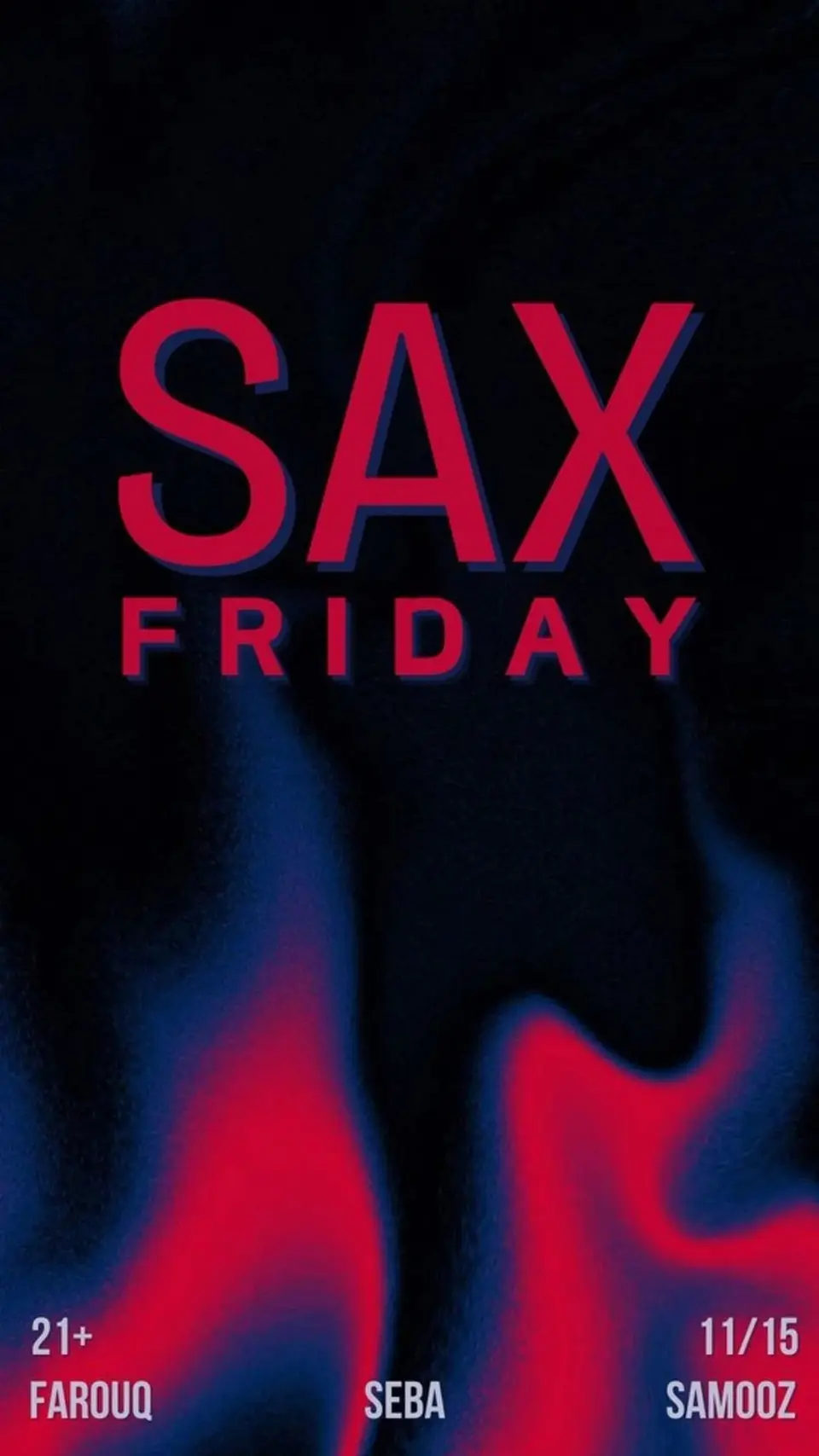 SAX Friday 11.15 flyer